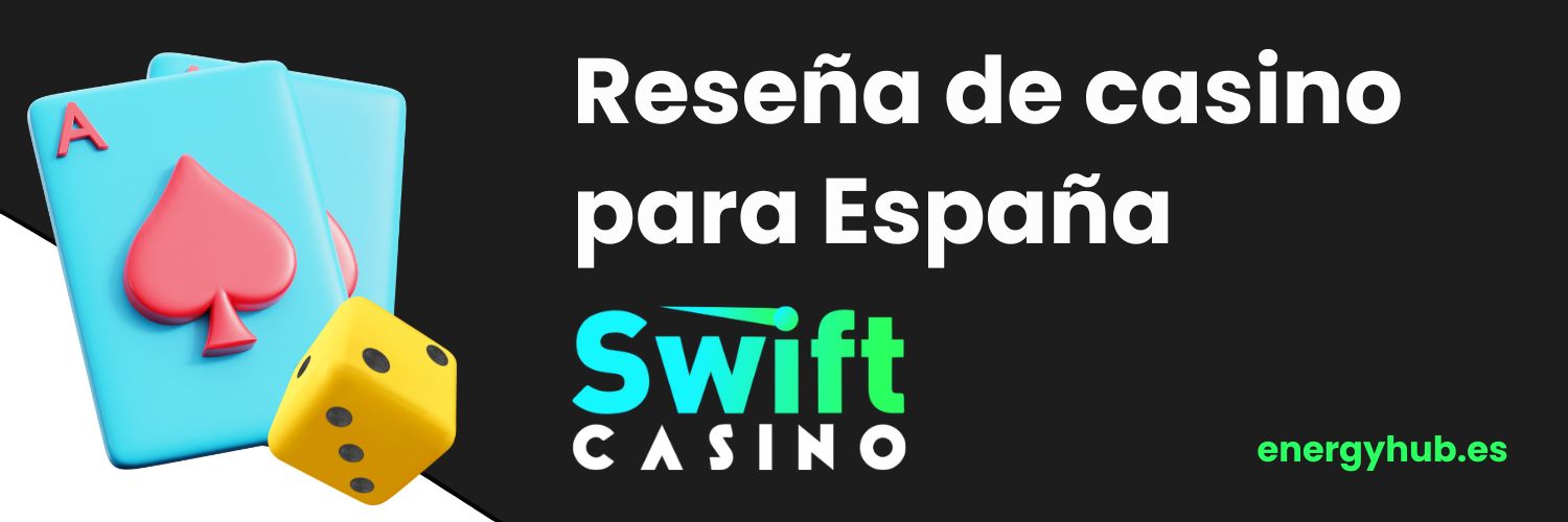 Swift Casino - Reseña de casino para España.